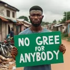 “No Gree for Anybody” slang: Citizens call for caution